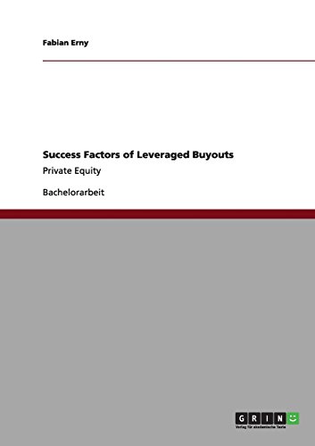Success Factors of Leveraged Buyouts: Private Equity