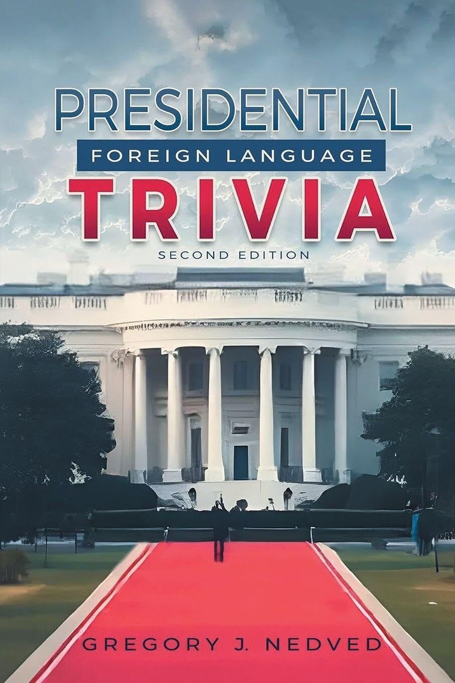 Presidential Foreign Language Trivia