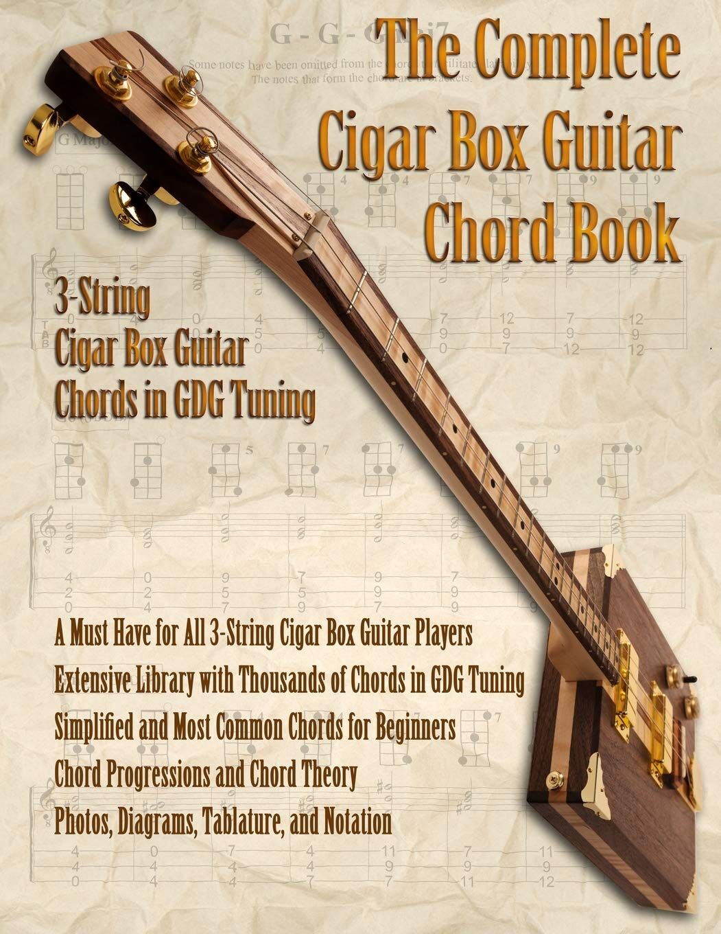 The Complete 3-String Cigar Box Guitar Book - Neuware