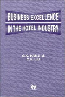 Business Excellence in the Hotel Industry