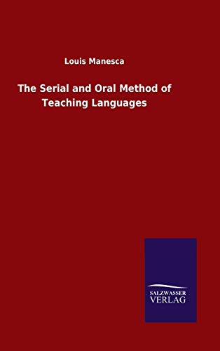 The Serial and Oral Method of Teaching Languages