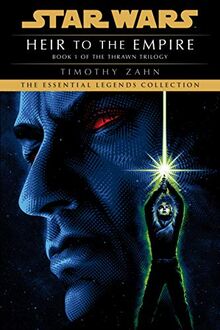 Heir to the Empire: Star Wars Legends (The Thrawn Trilogy) (Star Wars: The Thrawn Trilogy - Legends, Band 1)