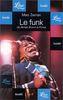 Le Funk : De James Brown à Prince (Librio Musique)