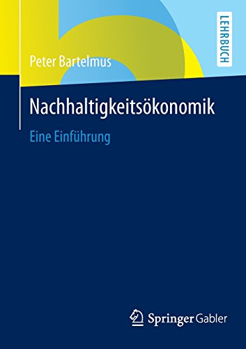 Nachhaltigkeitsökonomik: Eine Einführung