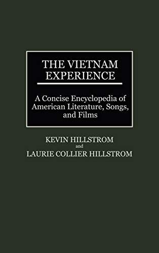 The Vietnam Experience: A Concise Encyclopedia of American Literature, Songs, and Films