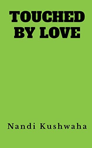 TOUCHED BY LOVE