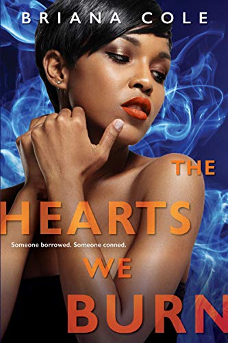 The Hearts We Burn (The Unconditional Series, Band 3)