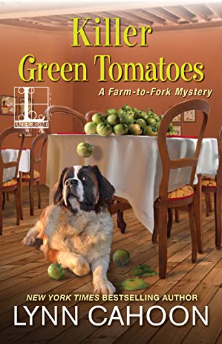 Killer Green Tomatoes (A Farm-to-Fork Mystery, Band 2)