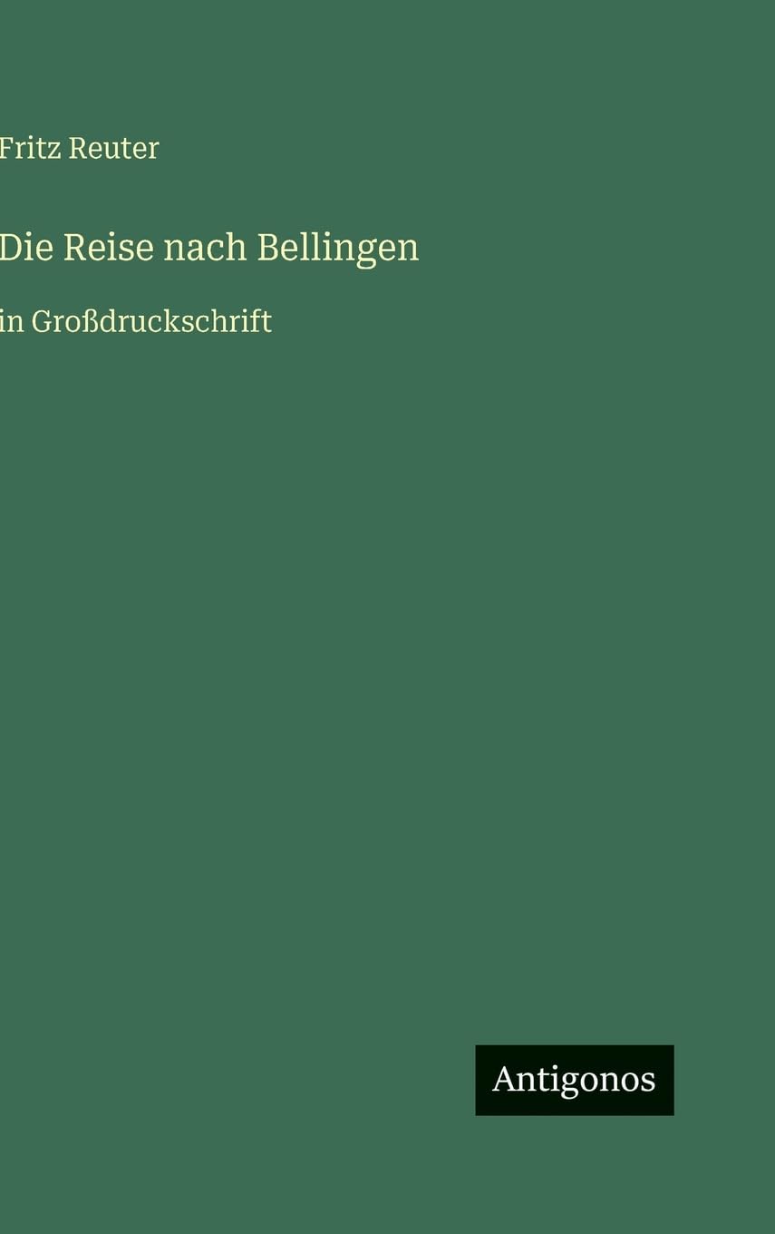 Die Reise nach Bellingen: in Großdruckschrift