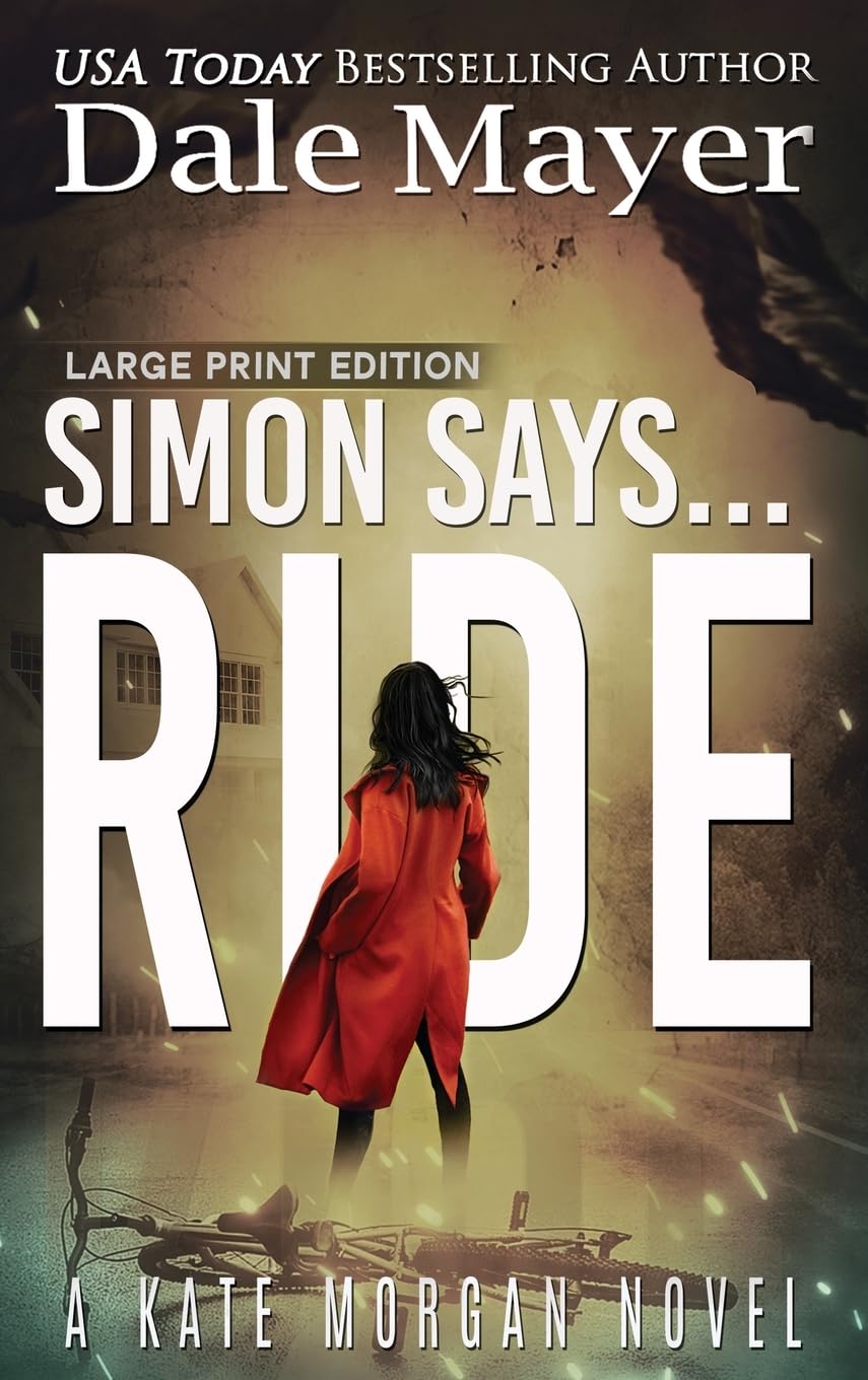 Simon Says... Ride (Kate Morgan Thrillers (Large Print, Hardcover), Band 3)