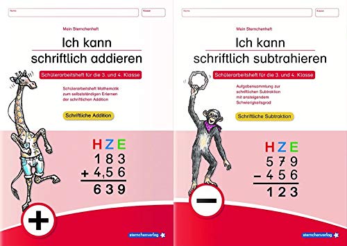Ich kann schriftlich addieren und subtrahieren - 2 Arbeitshefte im Set: Schülerarbeitsheft für die 3. und 4. Klasse - Aufgabensammlung zur ... mit ansteigendem Schwierigkeitsgrad