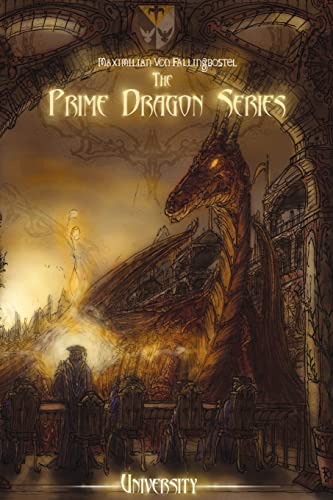 The Prime Dragon Series: University