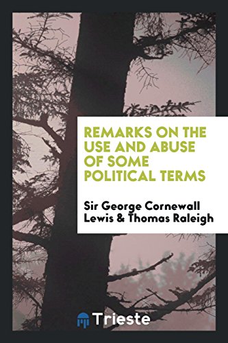 Remarks on the Use and Abuse of Some Political Terms