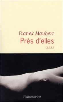 Près d'elles