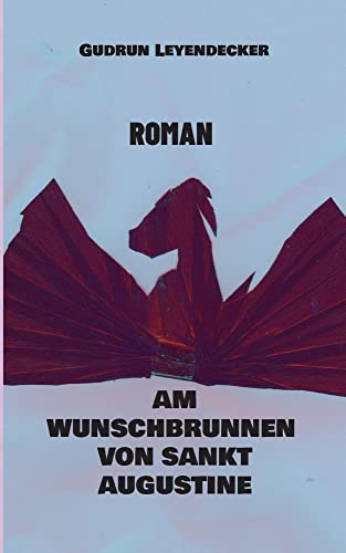 Am Wunschbrunnen von Sankt Augustine: DE