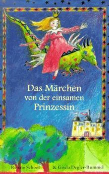 Das Märchen von der einsamen Prinzessin