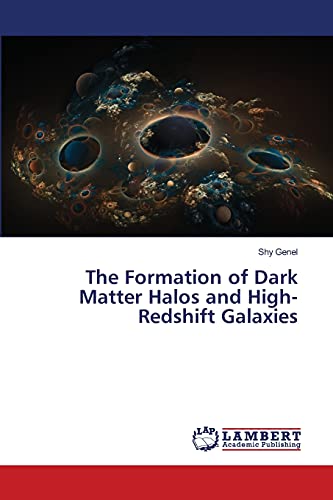 The Formation of Dark Matter Halos and High-Redshift Galaxies