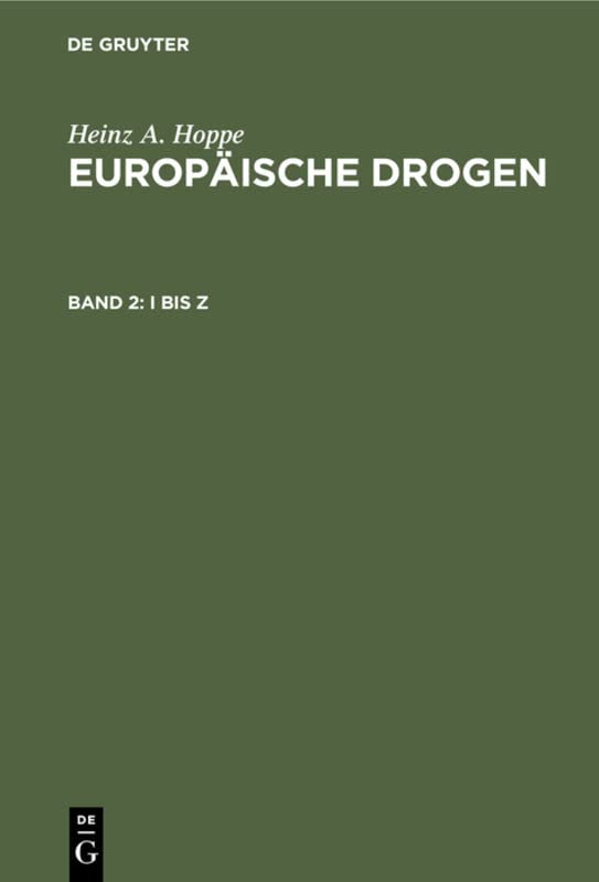 I bis Z (Heinz A. Hoppe: Europäische Drogen)