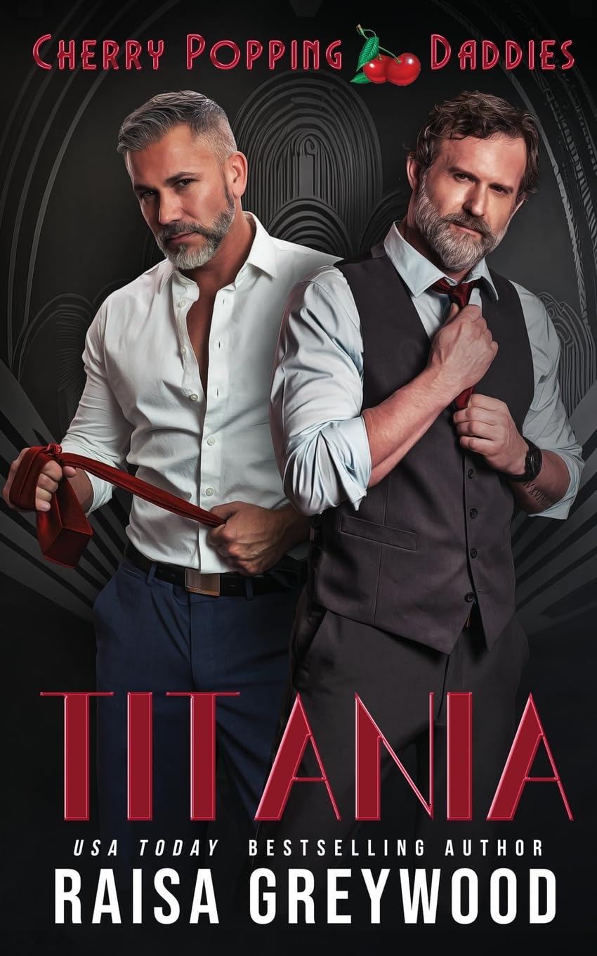 Titania: Cherry Popping Daddies Book 3