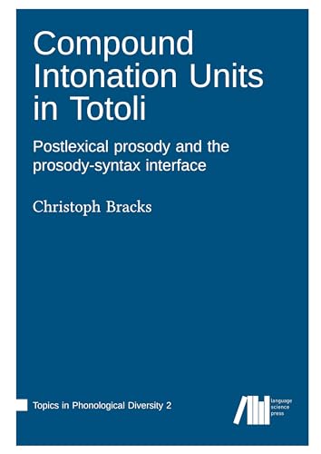 Compound Intonation Units in Totoli