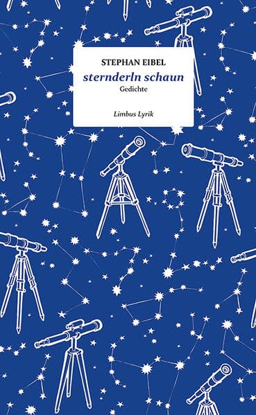sternderln schaun: Gedichte (Limbus Lyrik)