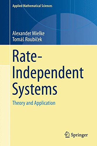 Rate-Independent Systems: Theory and Application (Applied Mathematical Sciences)