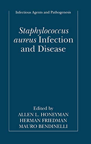 Staphylococcus aureus Infection and Disease (Infectious Agents and Pathogenesis)