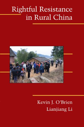 Rightful Resistance in Rural China (Cambridge Studies in Contentious Politics)