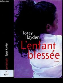 L'ENFANT BLESSEE