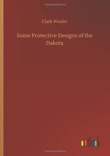 Some Protective Designs of the Dakota