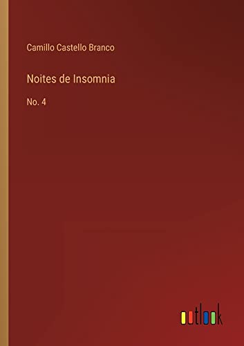 Noites de Insomnia: No. 4