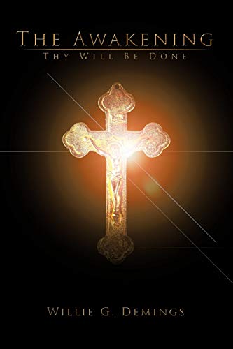 The Awakening: Thy Will be Done