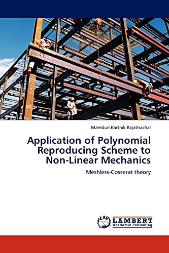 Application of Polynomial Reproducing Scheme to Non-Linear Mechanics: Meshless-Cosserat theory