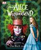 Alice im Wunderland. Das Buch zum Film