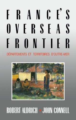 France's Overseas Frontier: Départements et territoires d'outre-mer