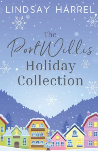 The Port Willis Holiday Collection (Port Willis Romance)