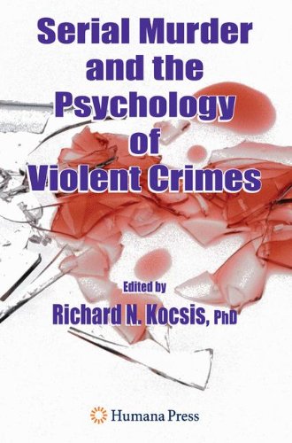 Serial Murder and the Psychology of Violent Crimes: An International Perspective
