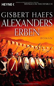 Alexanders Erben: Alexander 3 - Roman