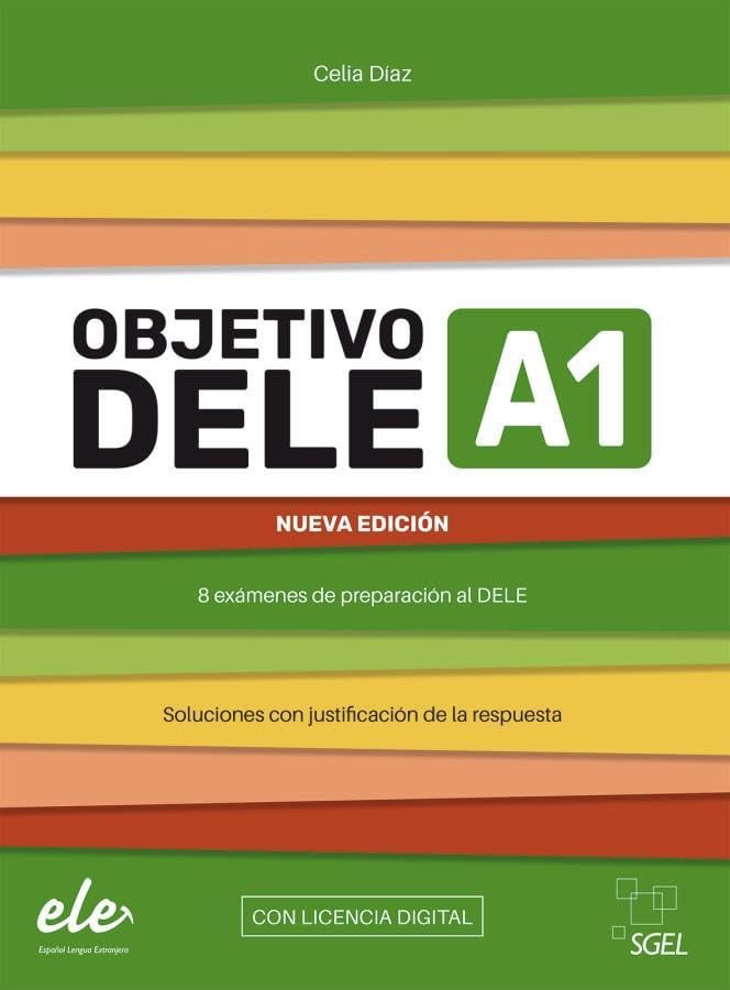 Objetivo DELE A1 – Nueva edición 2024: 8 exámenes de preparación al DELE / Buch mit Code (Objetivo DELE – Nueva edición 2024)