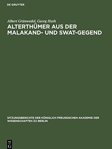 Alterthümer aus der Malakand- und Swat-Gegend