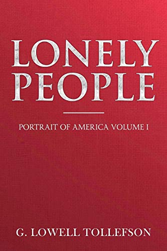 Lonely People: Portrait of America Volume I