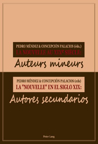 La nouvelle au XIXe siècle : auteurs mineurs. La nouvelle en el siglo XIX : autores secundarios