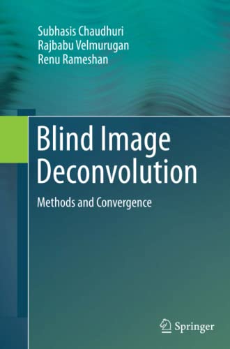 Blind Image Deconvolution: Methods and Convergence