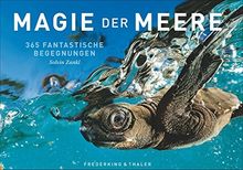 Die magische Welt der Meere in einem Tischaufsteller. Mit faszinierenden Unterwasserbildern und einmaligen Aufnahmen des Lebensraums Tiefsee durch das Jahr. Mit Fotografien von Solvin Zankl