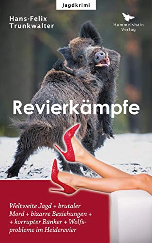 Revierkämpfe: Jagdkrimi