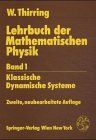 Lehrbuch der mathematischen Physik 1 -  Klassische dynamische Systeme