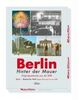 Berlin Hinter der Mauer: Originalpostkarten aus der DDR