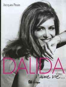 Dalida : Une vie