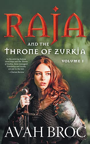 Raja and the Throne of Zurkia (Land of Rousse)