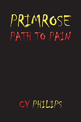 Primrose Path to Pain